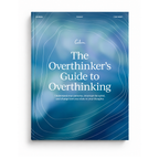 The Overthinker's Guide to Overthinking (paperback)